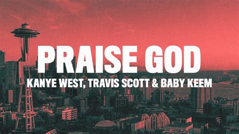 travis scott praise god lyrics